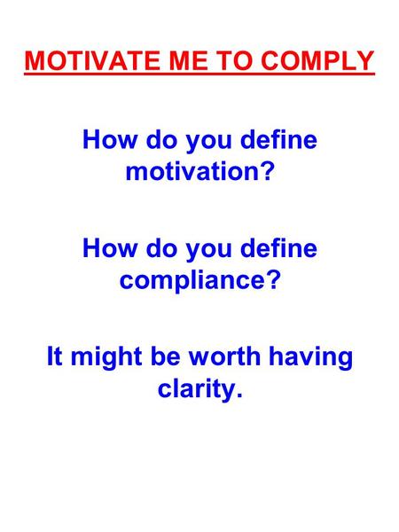 How do you define motivation?