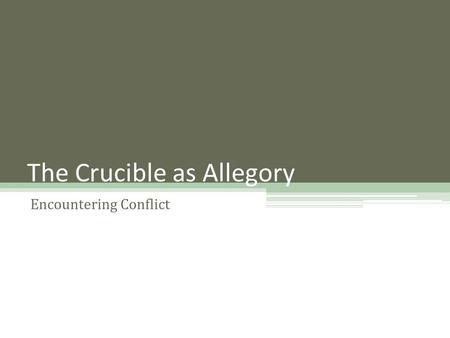 The Crucible as Allegory