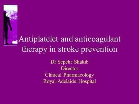 Antiplatelet and anticoagulant therapy in stroke prevention