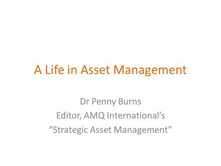 A Life in Asset Management