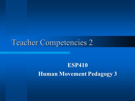 ESP410 Human Movement Pedagogy 3