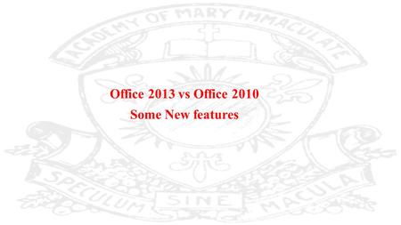 Office 2013 vs Office 2010 Some New features.  The Office Web Apps suite was also updated for Office 2013, introducing additional editing features and.