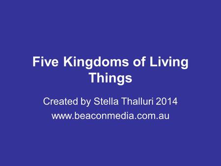 Five Kingdoms of Living Things