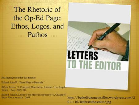 The Rhetoric of the Op-Ed Page: Ethos, Logos, and Pathos