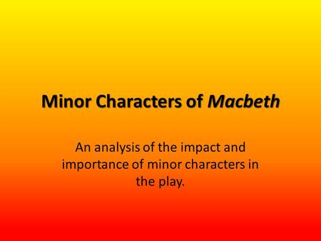 Minor Characters of Macbeth