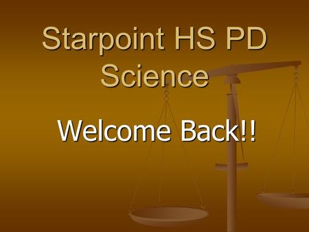 Starpoint HS PD Science Welcome Back!!. Icebreaker.