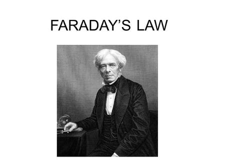 FARADAY’S LAW. NaCl (s) → Na + (l) + Cl – (l) E° R = -2.71 V E° O = -1.36 V 2 Cl - (l) → Cl 2(g) + 2e - 2 Na + (l) + 2e - → 2 Na (s) Electrolytic cell.