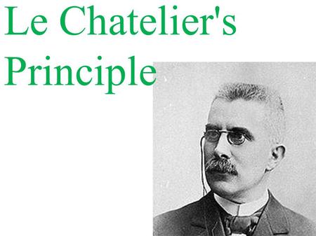 Le Chatelier's Principle