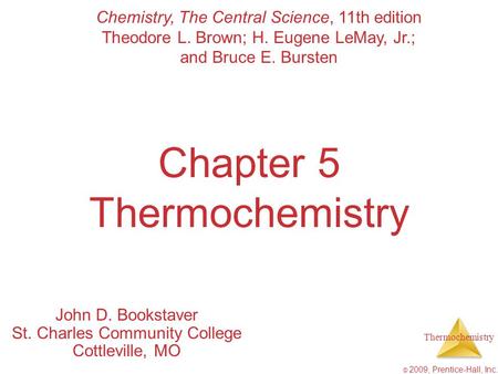 Chapter 5 Thermochemistry