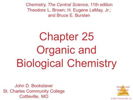 Chapter 25 Organic and Biological Chemistry