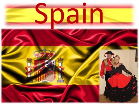 Spain. Spain is Kingdom of Spain officially. It is surraunded by the Mediterranean-sea, Vizcayai-bay and the Atlantic-ocean, furthermore in the land Portugal,