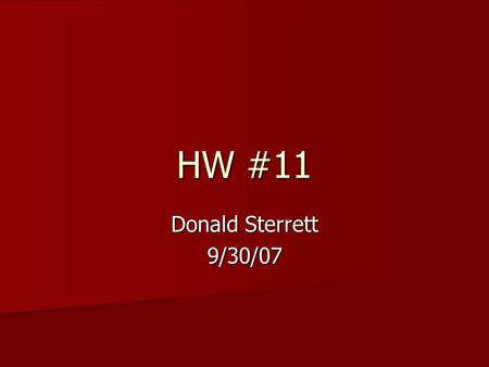 HW #11 Donald Sterrett 9/30/07. Louis XIV and Religion Louis felt that political stability required religious unity (1 religion). Louis felt that political.