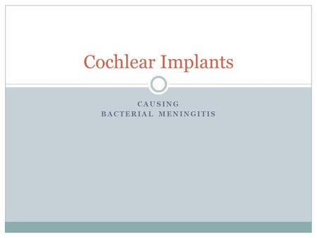 Causing Bacterial Meningitis