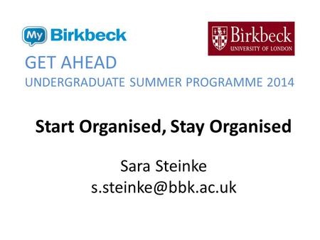 GET AHEAD UNDERGRADUATE SUMMER PROGRAMME 2014