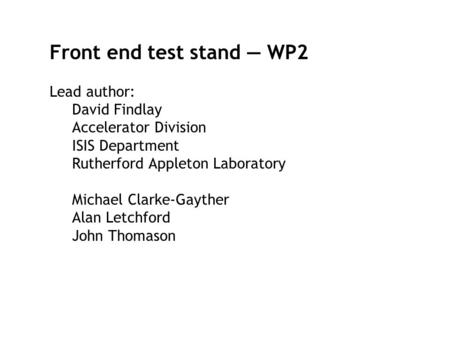 Front end test stand — WP2