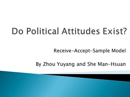 Do Political Attitudes Exist?