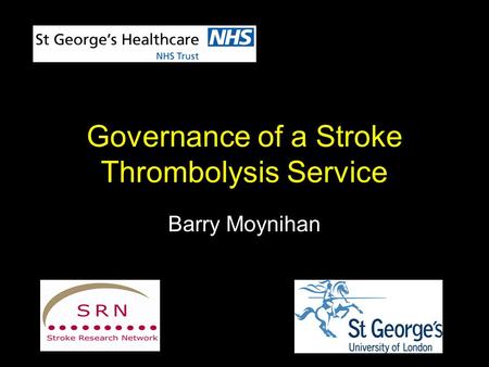 Governance of a Stroke Thrombolysis Service