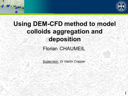 Using DEM-CFD method to model colloids aggregation and deposition