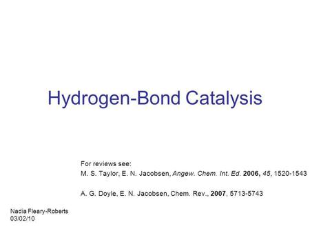 Hydrogen-Bond Catalysis