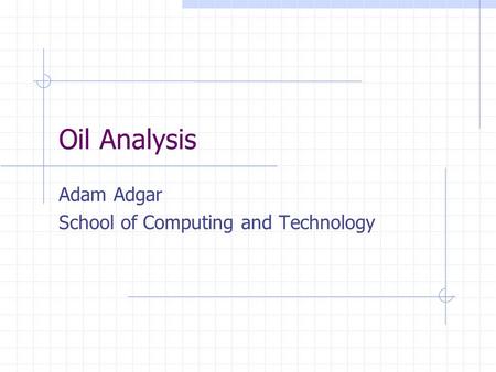 Adam Adgar School of Computing and Technology