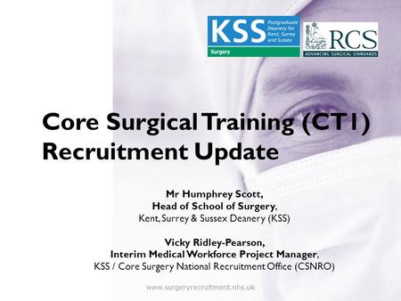 Core Surgical Training (CT1) Recruitment Update