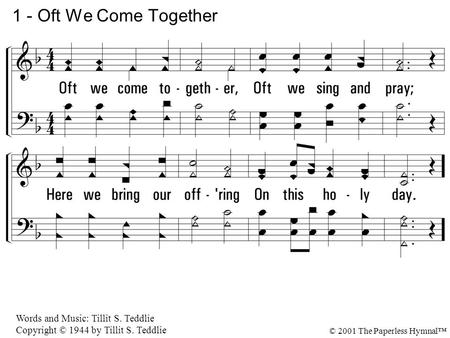 1 - Oft We Come Together 1. Oft we come together,