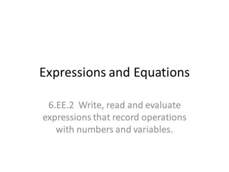 Expressions and Equations