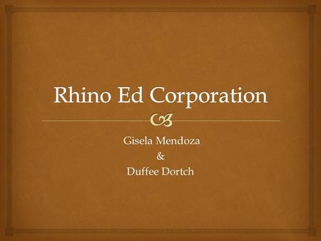 Gisela Mendoza Gisela Mendoza& Duffee Dortch.  Inventory Turnover Ratio = Sales/Inventory Days Sales Outstanding = Accts Receivable/Annual Sales Total.