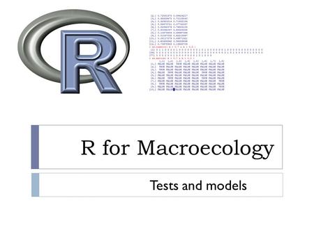 R for Macroecology Tests and models. Smileys Homework  Solutions to the color assignment problem?