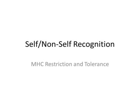 Self/Non-Self Recognition