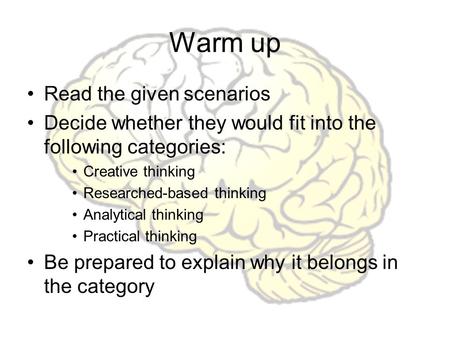 Warm up Read the given scenarios