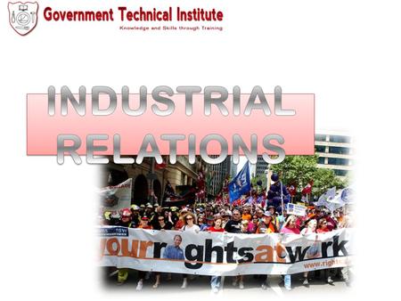 INDUSTRIAL RELATIONS.