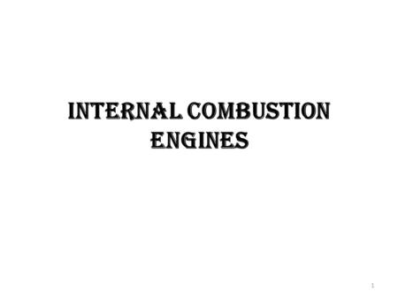 INTERNAL COMBUSTION ENGINES