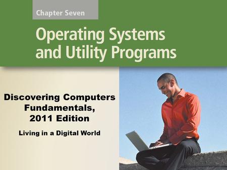 Objectives Overview Define system software and identify the two types of system software Describe the functions of an operating system Summarize the features.