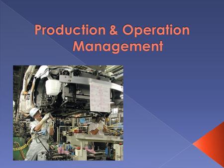 Production & Operation Management