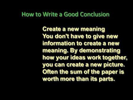 How to Write a Good Conclusion