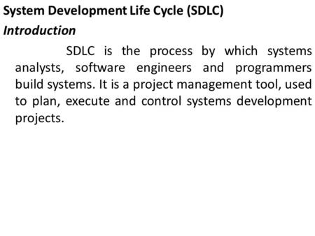 System Development Life Cycle (SDLC)