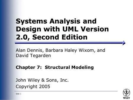 Systems Analysis and Design with UML Version 2.0, Second Edition