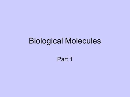 Biological Molecules Part 1. Chemistry of Life All matter is composed of atoms There are 3 types of subatomic particles TypeChargeLocation –positive charge.