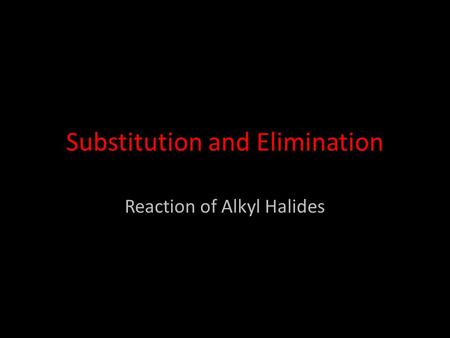 Substitution and Elimination