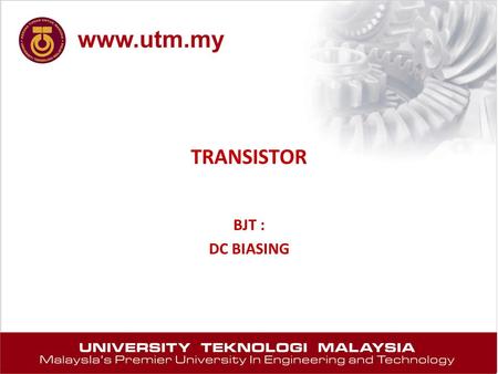 TRANSISTOR BJT : DC BIASING.