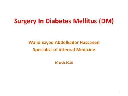 Surgery In Diabetes Mellitus (DM)