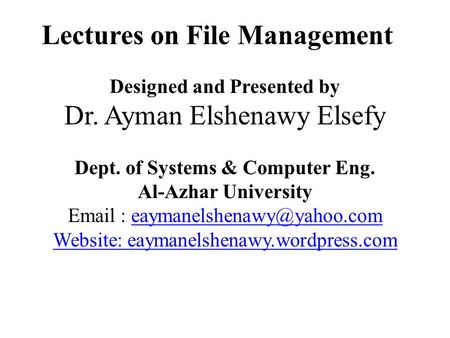 Lectures on File Management