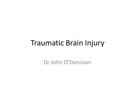 Traumatic Brain Injury