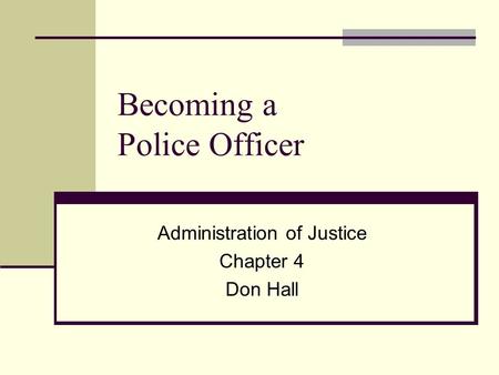 Becoming a Police Officer