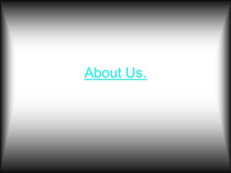 About Us.. Music In our group our favorite artists/bands are: Evanescence Donnie Mc Clurkin Kirk Franklin 116 Clique Paramore The Script Kings of Leon.