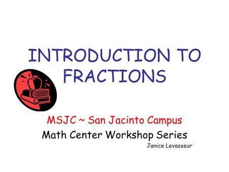 INTRODUCTION TO FRACTIONS