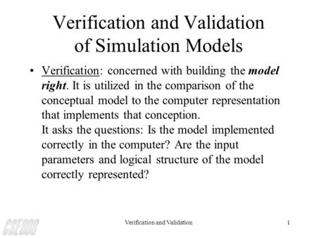 Verification and Validation of Simulation Models