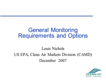 General Monitoring Requirements and Options