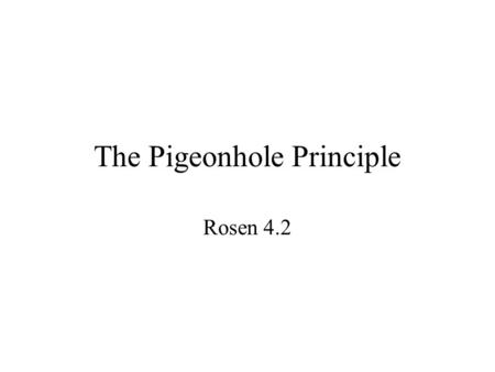 The Pigeonhole Principle